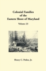 Image for Colonial Families of the Eastern Shore of Maryland, Volume 23