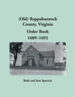 Image for (Old) Rappahannock County, Virginia Order Book, 1689-1692