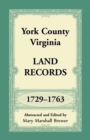 Image for York County, Virginia Land Records, 1729-1763