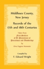 Image for Middlesex County, New Jersey Records of the 17th and 18th Centuries