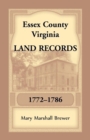 Image for Essex County, Virginia Land Records, 1772-1786