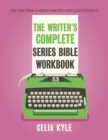 Image for The Writer&#39;s Complete Series Bible Workbook