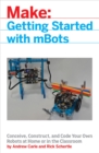 Image for mBot for Makers: Conceive, Construct, and Code Your Own Robots at Home or in the Classroom