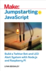 Image for Jumpstarting JavaScript: build a Twitter bot and LED alert system using Node.js and Raspberry Pi