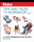 Image for Make - Tips and Tales from the Workshop Volume 2
