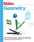 Image for Geometry: Learn by Coding, 3D Printing and Building