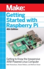 Image for Getting started with Raspberry Pi  : an introduction to the fastest-selling computer in the world