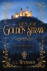 Image for Lies of Golden Straw