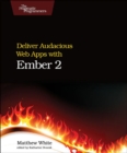 Image for Deliver Audacious Web Apps with Ember 2
