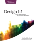 Image for Design it!: from programmer to software architect