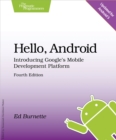 Image for Hello, Android: introducing Google&#39;s mobile development platform