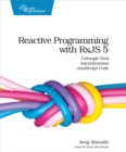 Image for Reactive programming with RxJS 5: untangle your asynchronous JavaScript code