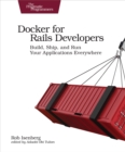 Image for Docker for Rails developers: build, ship, and run your applications everywhere