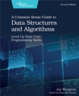 Image for Common-Sense Guide to Data Structures and Algorithms, Second Edition