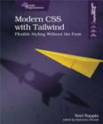 Image for Modern CSS With Tailwind: Flexible Styling Without the Fuss