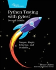 Image for Python testing with pytest  : simple, rapid, effective, and scalable