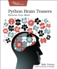 Image for Python brain teasers  : exercise your mind