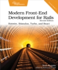 Image for Modern front-end development for Rails: Hotwire, Stimulus, Turbo, and React