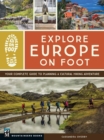 Image for Explore Europe on foot: your complete guide to planning a cultural hiking adventure