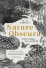 Image for Nature obscura: a city&#39;s hidden natural world