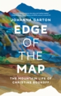 Image for Edge of the Map: The Mountain Life of Christine Boskoff