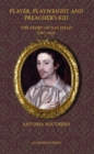 Image for Player, playwright and preacher&#39;s kid  : the story of Nat Field, 1587-1620