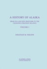 Image for A History of Alaska : Volume 1,