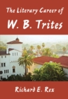 Image for The Literary Career of W.B. Trites