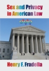 Image for Sex and Privacy in American Law