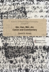 Image for A History of Chinese Classical Scholarship, Volume II: Qin, Han, Wei, Jin: Canon and Commentary