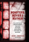 Image for Monsters, Movies &amp; Mayhem