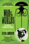 Image for War of the Worlds : Global Dispatches