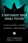 Image for A Northanger Abbey Double Feature : The Castle of Wolfenbach by Eliza Parsons &amp; The Necromancer by Lawrence Flammenberg