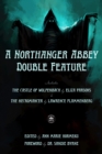 Image for A Northanger Abbey Double Feature: The Castle of Wolfenbach by Eliza Parsons &amp; The Necromancer by Lawrence Flammenberg