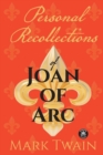 Image for Personal Recollections of Joan of Arc : And Other Tributes to the Maid of Orleans