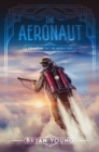Image for The Aeronaut: A Steampunk Tale of World War I