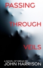 Image for Passing Through Veils