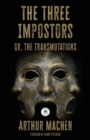 Image for The Three Impostors : or the Transmutations