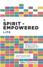 Image for Spirit-Empowered Life: Discover the World-Changing Journey God Has Designed for You