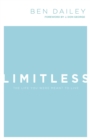 Image for Limitless: The Life You Were Meant to Live