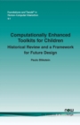 Image for Computationally Enhanced Toolkits for Children : Historical Review and a Framework for Future Design