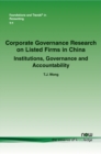 Image for Corporate Governance Research on Listed Firms in China : Institutions, Governance and Accountability