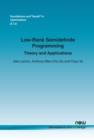 Image for Low-Rank Semidefinite Programming : Theory and Applications