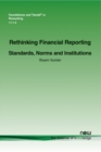 Image for Rethinking Financial Reporting: Standards, Norms and Institutions