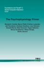 Image for The Psychophysiology Primer : A Guide to Methods and a Broad Review with a Focus on Human?Computer Interaction