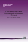 Image for A Survey of Query Auto Completion in Information Retrieval