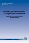 Image for Revisiting the Foundations of Organizational Distrust