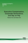 Image for Executive Compensation, Corporate Governance, and Say on Pay