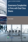 Image for Governance Complexities in Firms with Dual Class Shares