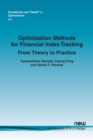 Image for Optimization Methods for Financial Index Tracking : From Theory to Practice
